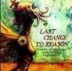 Last Chance To Reason : Dreamt of an Angel, Woke With a Nightmare